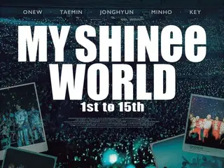 「SHINee」의 데뷔 15주년의 궤적을 따르는 스페셜 콘서트 무비 「MY SHINee WORLD」일본판 포스터 비주얼 해금!