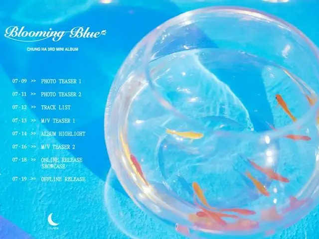 CHUNG HA, 3rd mini album ”Blooming Blue” promotion schedule is released.