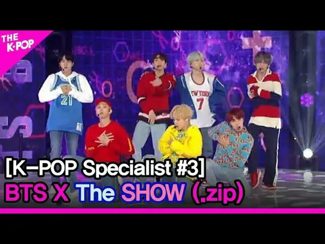【公式sbp】 [K-POP Specialist #3] BTS_  X THE SHOW_  (.zip)　 