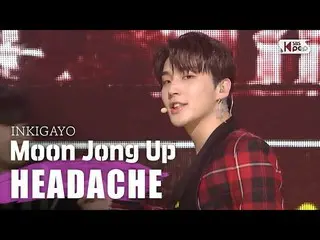 【公式sb1】Moon Jong Up(문종업) - HEADACHE 인기가요 inkigayo 20200510  