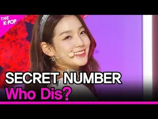 【公式sbp】 Secret_  NUMBER, Who Dis? (Secret_ 넘버, Who Dis?) [THE SHOW_ _  200526]　 