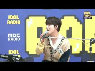 【公式mbk】[IDOL RADIO] 원위가 부르는 'Zombie(데이식스)+딱좋아(갓세븐)' 20200601　 