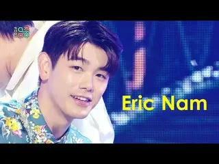 [공식 mbk] [쇼! 음악 중심 _] 에릭 남 _ - 파라다이스 (Eric Nam_ -Paradise) 20200801  