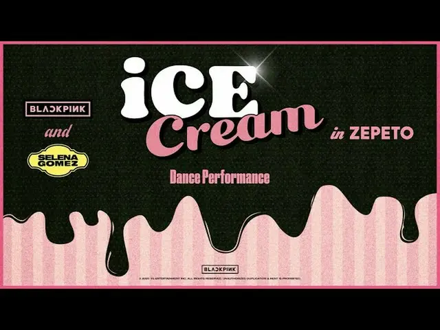 【公式】블랙핑크、블랙핑크 X Selena Gomez - 'Ice Cream' DANCE PERFORMANCE VIDEO Teaser  