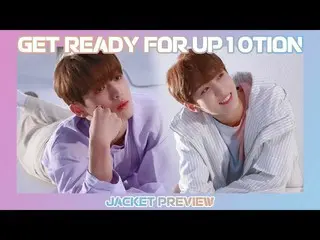 【公式】업텐션、Get ready for 업텐션 - JACKET PREVIEW  