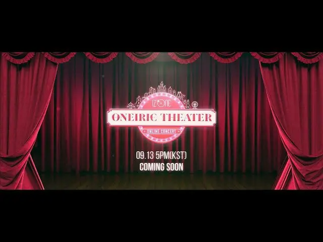 【公式cjm】 아이즈원_  ONLINE CONCERT [ONEIRIC THEATER] TRAILER　 