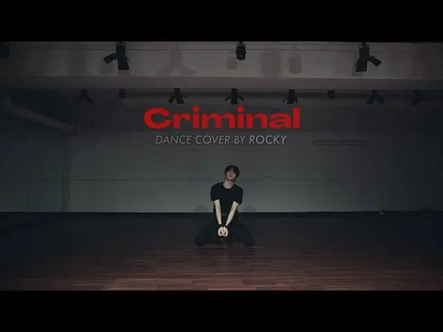 【公式】아스트로、ROCKY | 'Criminal' Dance cover by 라키  