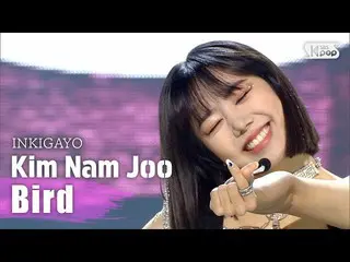 [공식 sb1] Kim Nam Joo (김남주) - Bird 인기가요 _ inkigayo 20200920  