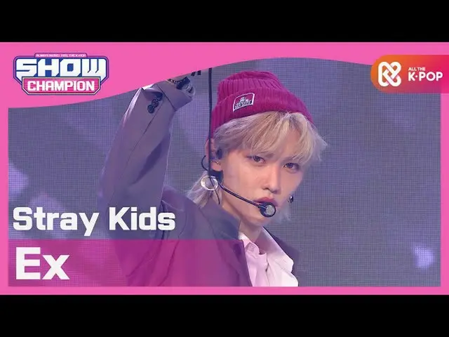 【公式mbｍ】[Show Champion] [COMEBACK] 스트레이 키즈_  - 미친 놈 (스트레이 키즈_ _  - Ex) l EP.372　 