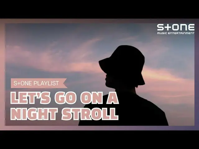 【公式cjm】 [Stone Music PLAYLIST] 같이 밤 산책 갈래?｜에이티즈_ _  (에이티즈_ ), 온앤오프_  (온앤오프_ _ ),