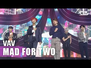 [공식 sb1] VAV_ _ (VAV_) - MAD FOR TWO 인기가요 _ inkigayo 20201011  