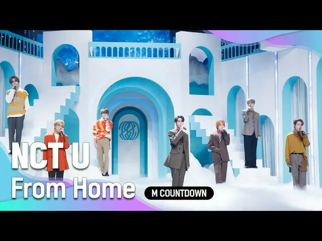【公式mnk】'최초 공개' 천상의 하모니 ‘엔씨티_ _  U_ _ ’의 ‘From Home’ 무대　 