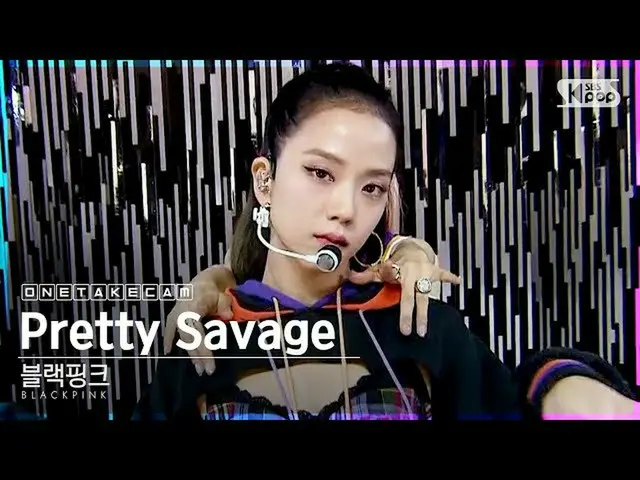 【公式sb1】[단독샷캠] 블랙핑크_  'Pretty Savage' 단독샷 별도녹화│블랙핑크_ _  ONE TAKE STAGE│@SBS Inkig