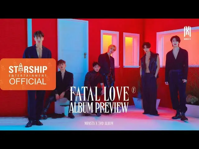 【公式sta】몬스타엑스 - 'Fatal Love' Preview  