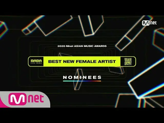 【公式mnk】[2020 MAMA Nominees] Best New Female Artist　 