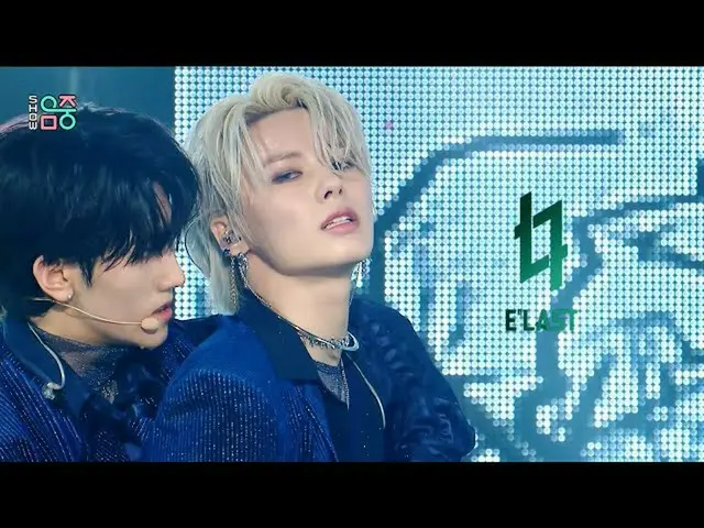 【公式mbk】[쇼! 음악중심_  4K] 엘라스트_  -눈물자국 (E'LAST -Tears Of Chaos) 20201114　 