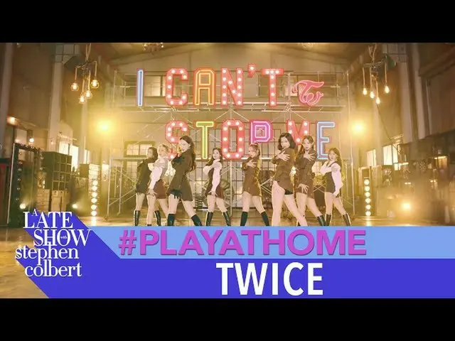 TWICE 미국의 TV 쇼 데뷔. 30 일 CBS 'The Late Show with Stephen Colbert'의 YouTube 채널에서 "