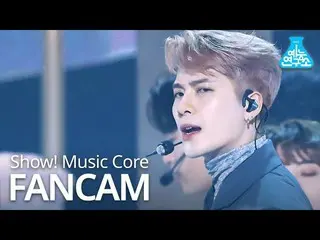 【公式mbk】[예능연구소] 갓세븐_  잭슨 직캠 'LAST PIECE' (갓세븐_ _  JACKSON FanCam) Show!MusicCore 