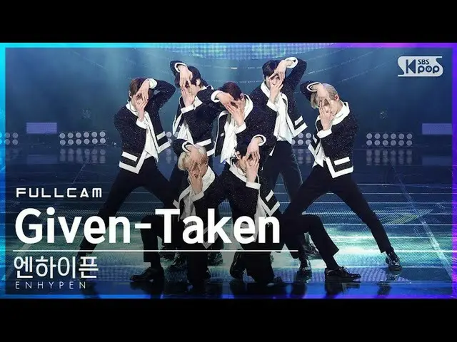 【公式sb1】[안방1열 직캠4K] 엔하이픈_  'Given-Taken' 풀캠 (엔하이픈_ _  Full Cam)│@SBS Inkigayo_202
