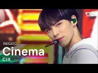 [공식 sb1] CIX_ _ (CIX_) - Cinema 인기가요 _ inkigayo 20210207  