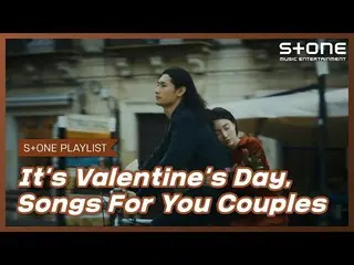 【公式cjm】 [Stone Music PLAYLIST] 발렌타인데이, 연인과 함께 들으면 좋은 곡｜프라이머리, 후디, Cha Cha Malone