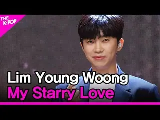 【公式sbp】 Lim Young Woong_ , My Starry Love (임영웅_ , 별빛 같은 나의 사랑아) [THE SHOW_ _  21