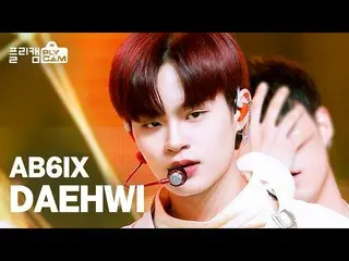 【T公式】에이비식스、RT PLAY_K_ROUND: [#플리캠] 에이비식스 FanCam🎬<br><br>✔DAEHWI👉   <br>✔WOOJI