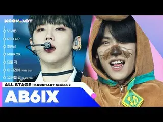 【T公式】에이비식스、[🎥] [All Stage🎁🎁] 에이비식스 KCON:TACT season 2<br><br>LINK :  <br><br>