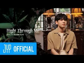 【公式jyp】데이식스 (Even of Day) ＜Right Through Me＞ Intro Film - WONPIL  