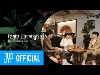 【公式jyp】데이식스 (Even of Day) ＜Right Through Me＞ Group Intro Film  