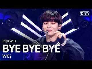 [공식 sb1] WEi_ _ (WEi_) - BYE BYE BYE 인기가요 _ inkigayo 20210627  