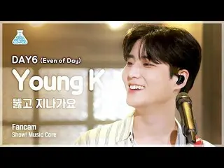 【公式mbk】[예능연구소 4K] 데이식스_  영케이 직캠 '뚫고 지나가요' (데이식스_ _ (Even of Day) Young K FanCam)