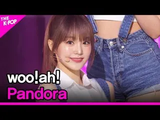 【公式sbp】 woo!ah!, Pandora (우아!_ , Pandora) [THE SHOW_ _  210713]　 
