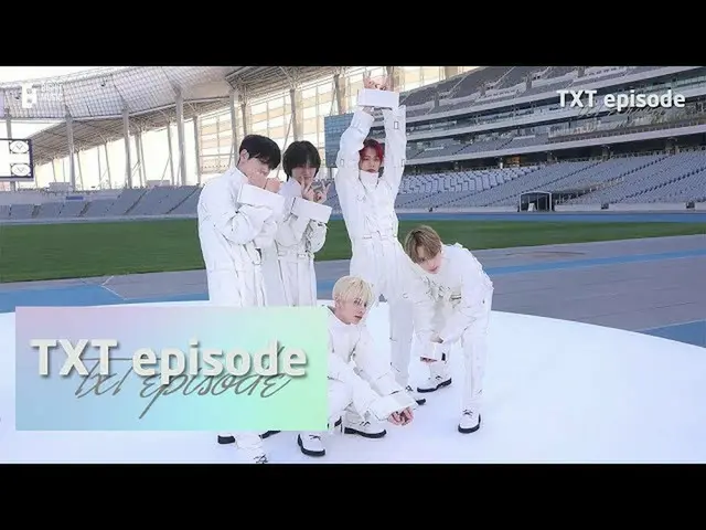 【公式】TXT、[EPISODE] TXT (투모로우바이투게더) 'Magic' MV Shooting Sketch  