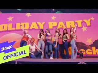 【公式loe】 [MV] 위클리_ _ (위클리_ ) _ Holiday Party　 
