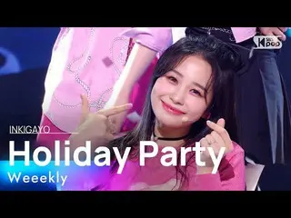 [공식 sb1] Weeekly_ _ (Weeekly_) - Holiday Party 인기가요 _ inkigayo 20210808  
