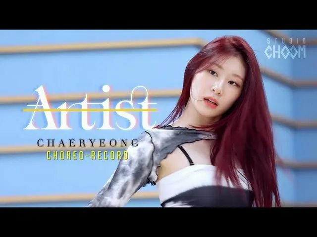 【t公式】ITZY、ITZY X STUDIO CHOOM<br>Artist Of The Month #CHAERYEONG<br><br> <br><br