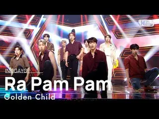 [공식 sb1] Golden Child_ _ (Golden Child_) - Ra Pam Pam 인기가요 _ inkigayo 20210822  