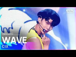 [공식 sb1] CIX_ _ (CIX_) - WAVE 인기가요 _ inkigayo 20210829  