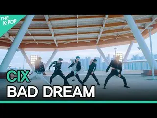 【公式sbp】 씨아이엑스_ _ , BAD DREAM (씨아이엑스_ , BAD DREAM) [2021 INK Incheon K-POP Concer