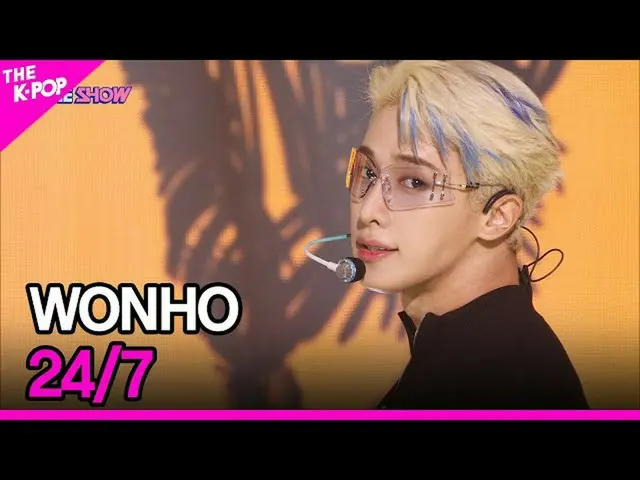【公式sbp】 WONHO_ , 트웬티포세븐 (원호, 트웬티포세븐) [THE SHOW_ _  210928]　 