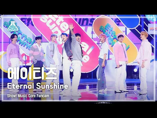 【公式mbk】[예능연구소 4K] 에이티즈_  직캠 'Eternal Sunshine' (에이티즈_ _  FanCam) Show!MusicCore 