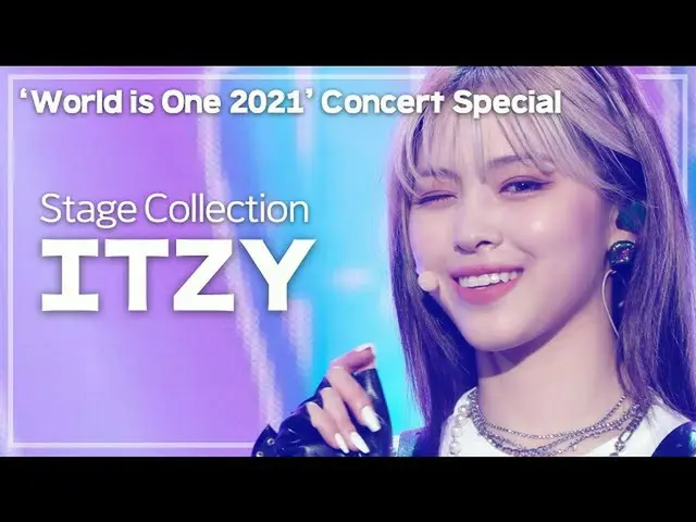 【公式mbk】[🔴스트리밍] 월드이즈원 콘서트 D-15 기념 ✨ITZY_ _  무대 모아보기(Stage Collection)✨ㅣWORLD is 