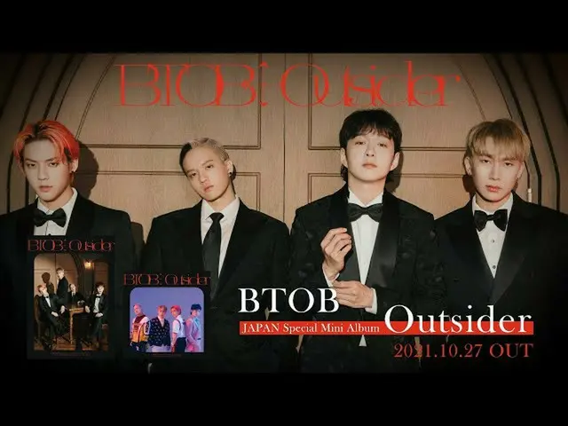 【J公式umj】 비투비_ _  JAPAN Special Mini Album『Outsider』Audio snippet  