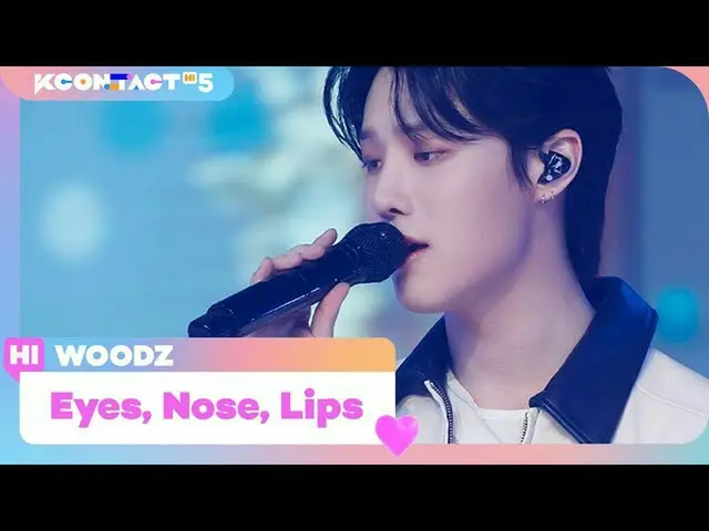 【公式mnk】[KCON TACT HI 5] Woodz(우즈) - Eyes, Nose, Lips (원곡 : TAEYANG) | Mnet 21102