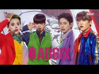 【公式mbk】[쇼! 음악중심_ ] 에이비식스_  - 와이 소 시리어스? (에이비식스_ _  - Why So Serious?), MBC 21103