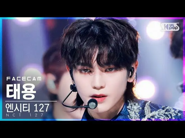 【公式sb1】[페이스캠4K] 엔시티127 태용 'Prologue+Favorite(Vampire)' (엔씨티_ _  127_ _  TAEYONG 