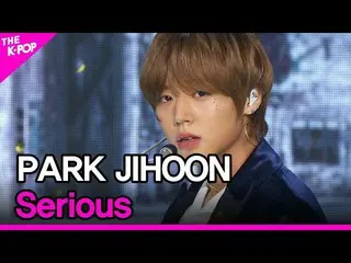 【공식 sbp】 PARK JIHOON, Serious (박지훈_ , Serious) [THE SHOW_ _ 211102]  