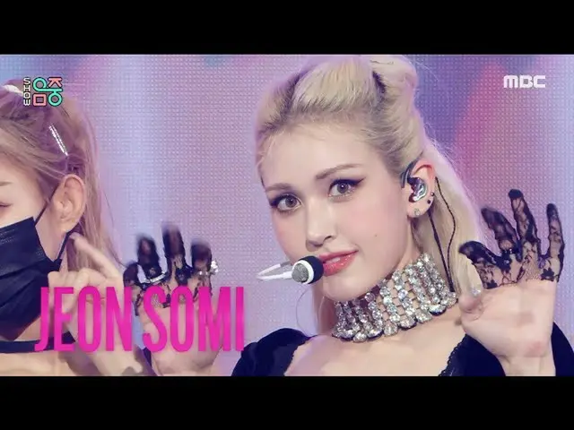 【公式mbk】[쇼! 음악중심_ ] 전소미_  - 엑스오엑스오 (SOMI - XOXO), MBC 211106 방송　 