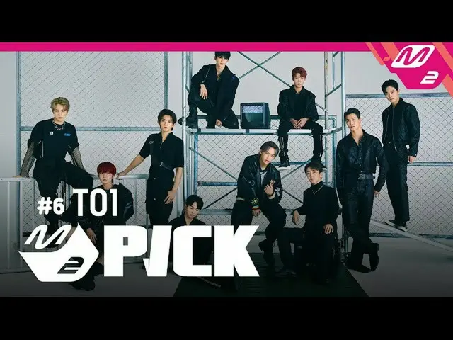 【公式mn2】[M2 PICK] #6 Rookie Artist 'TO1'　 